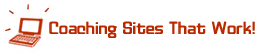 Coaching Sites That Work